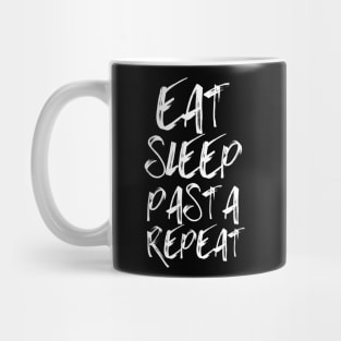 Eat sleep pasta repeat Mug